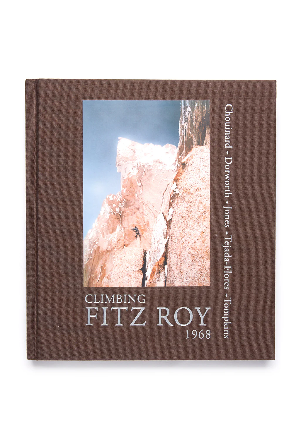 Climbing Fitz Roy: 1968